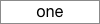 one